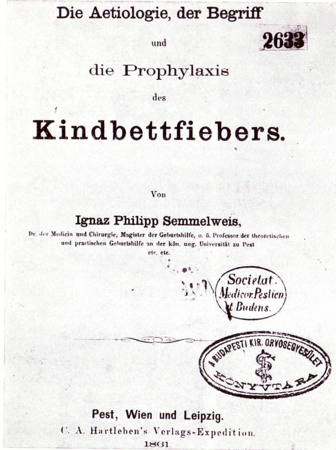 Semmelweis's main work - Die Ätiologie, der Begriff und die Prophylaxis des Kindbettfiebers, 1861 (front page).