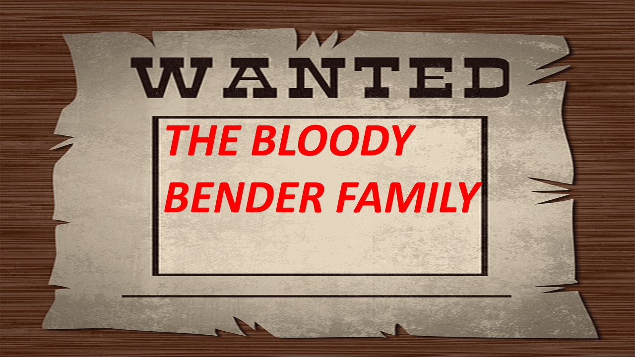 Reward of $ 3,000 was declared for catching the Bender Family.