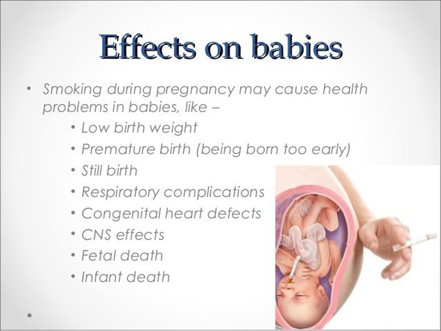 Effects of smoking during pregnancy