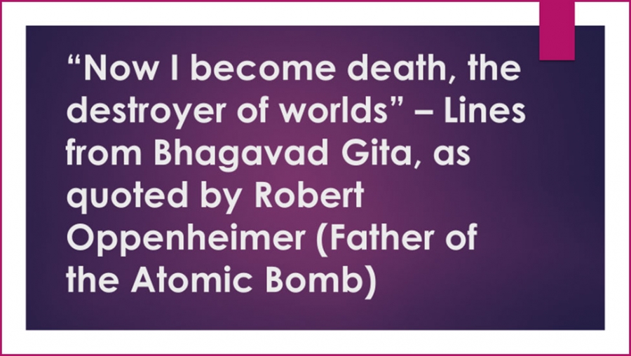 Oppenheimer was well versed with Hindu Religious Epics